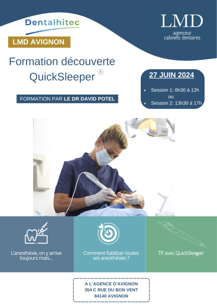 Formation découverte anesthésie intraosseuse QuickSleeper en partenariat avec Dentalhitec, à Avignon (84)